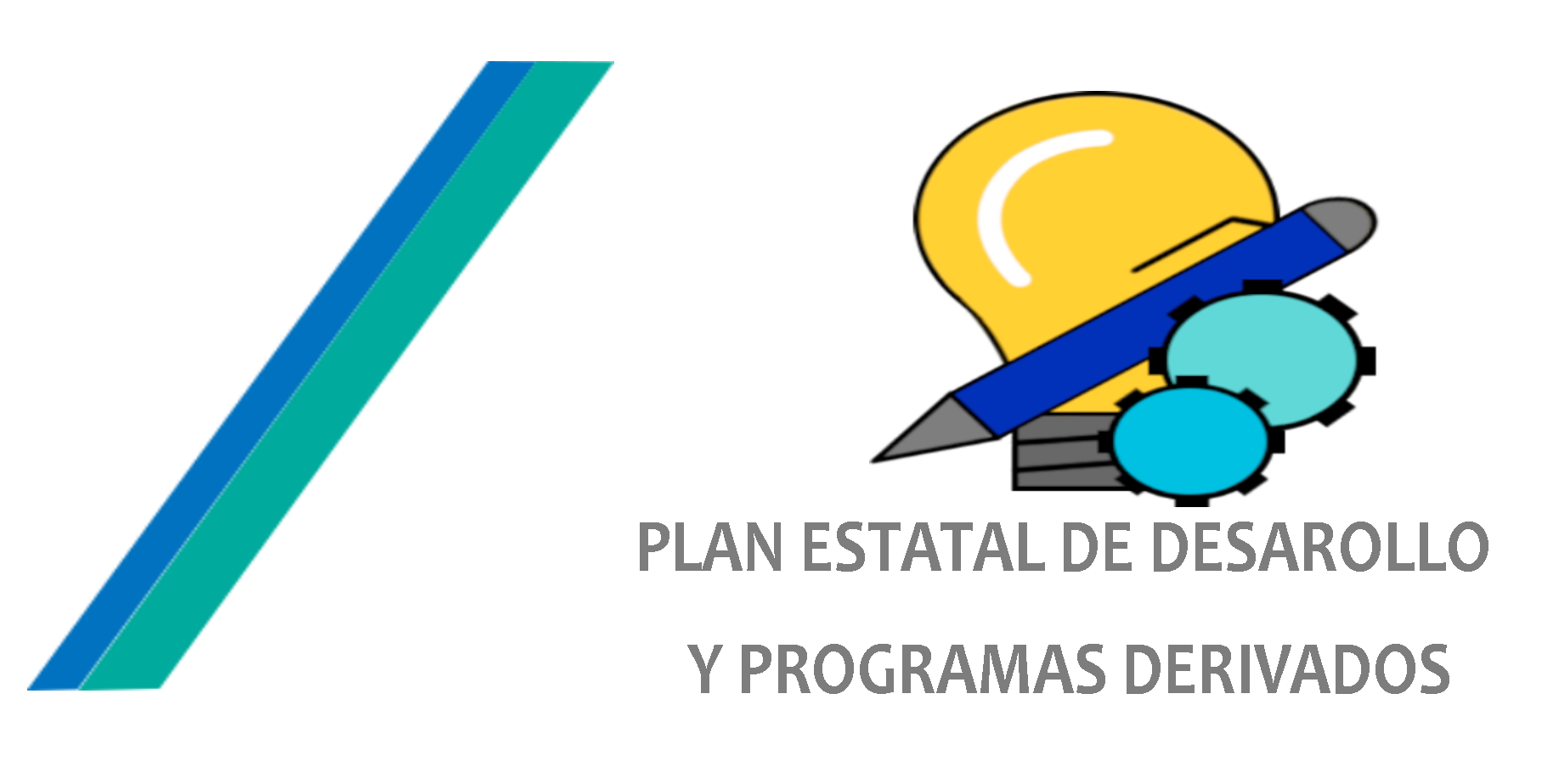 Plan Estatal de Desarrollo y Programas Derivados